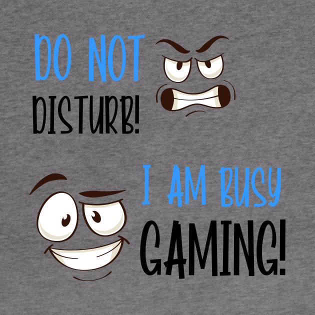 Funny Quote " I'm Gaming" Awesome Funny Gamer Gifts and Coo Stuff